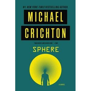 Sphere -- Michael Crichton